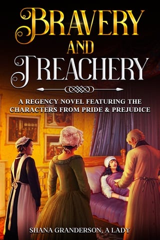 Bravery & Treachery by Shana Granderson