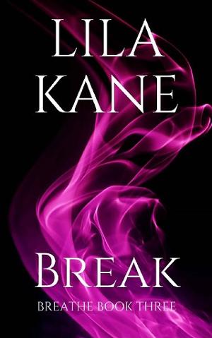 Break by Lila Kane