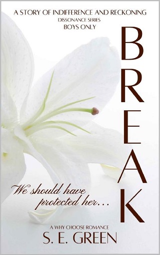 Break by S. E. Green