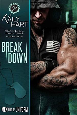Break Down by Kaily Hart
