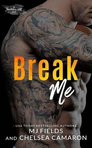 Break Me by M.J. Fields