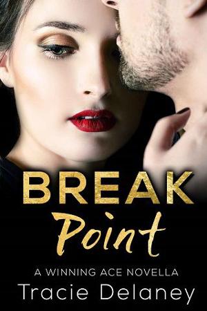 Break Point by Tracie Delaney