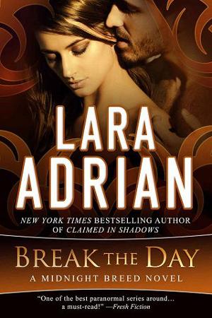 Break the Day by Lara Adrian