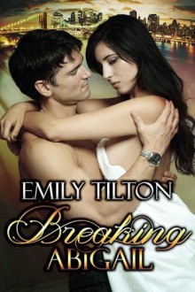 Breaking Abigail (The Institute #3) by Emily Tilton
