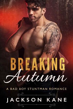 Breaking Autumn by Jackson Kane