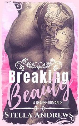 Breaking Beauty by Stella Andrews