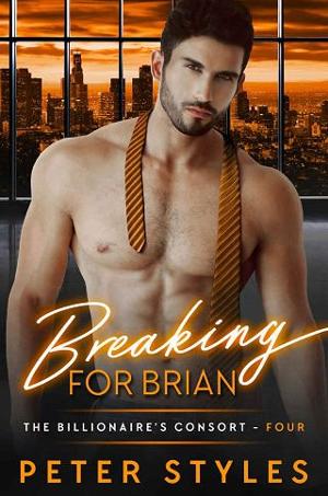 Breaking for Brian by Peter Styles