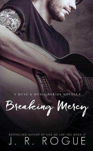 Breaking Mercy by J.R. Rogue