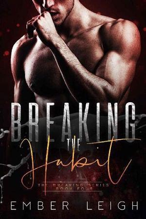 Breaking the Habit by Ember Leigh
