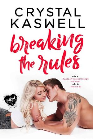 Breaking the Rules by Crystal Kaswell