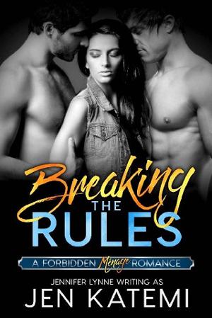 Breaking the Rules by Jen Katemi