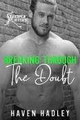 Breaking Through the Doubt by Haven Hadley