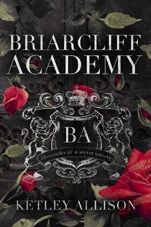 Briarcliff Academy: The Complete Collection by Ketley Allison