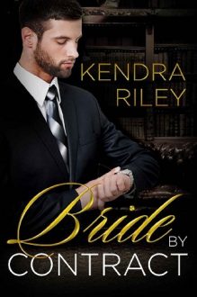 Bride by Contract by Kendra Riley