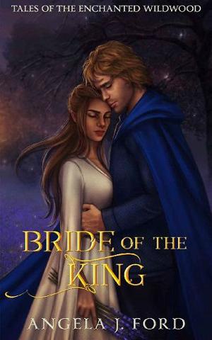Bride of the King by Angela J. Ford
