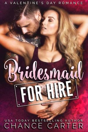 Bridesmaid for Hire by Chance Carter