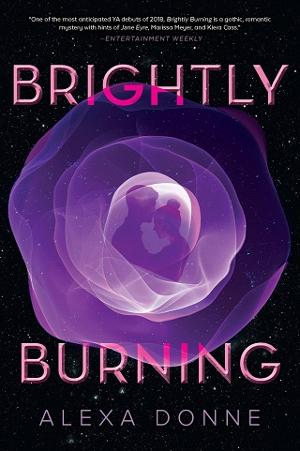 Brightly Burning by Alexa Donne