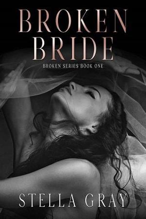 Broken Bride by Stella Gray