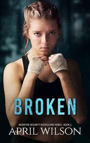 Broken by April Wilson