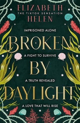 Broken By Daylight by Elizabeth Helen