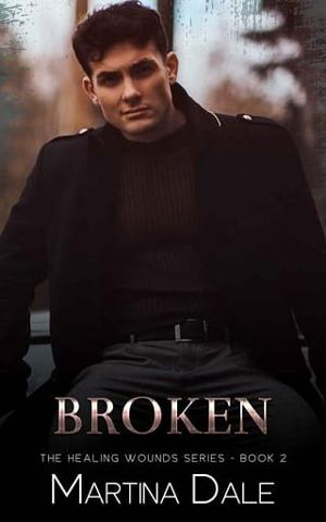 Broken by Martina Dale