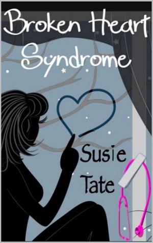 Broken Heart Syndrome by Susie Tate