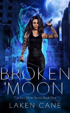 Broken Moon by Laken Cane