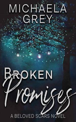 Broken Promises by Michaela Grey