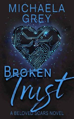 Broken Trust by Michaela Grey