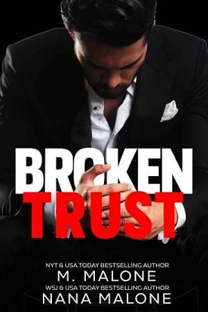 Broken Trust by Nana Malone