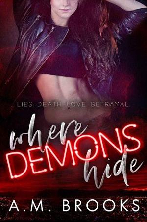 Where Demons Hide by A.M. Brooks