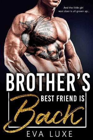 Brother’s Best Friend is Back by Eva Luxe