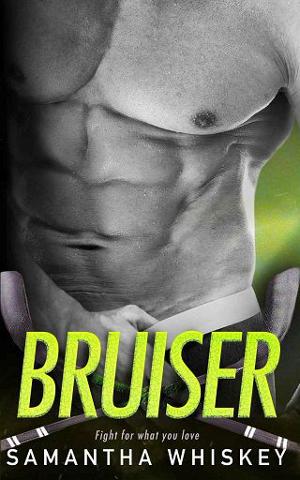 Bruiser by Samantha Whiskey