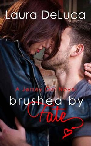 Brushed By Fate by Laura DeLuca
