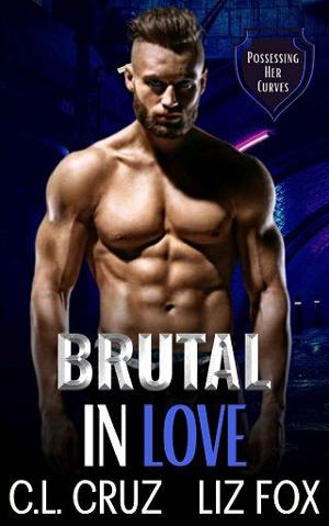 Brutal in Love by C.L. Cruz