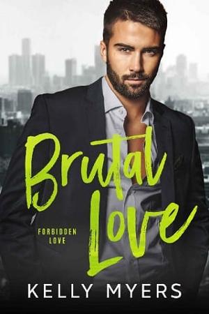 Brutal Love by Kelly Myers