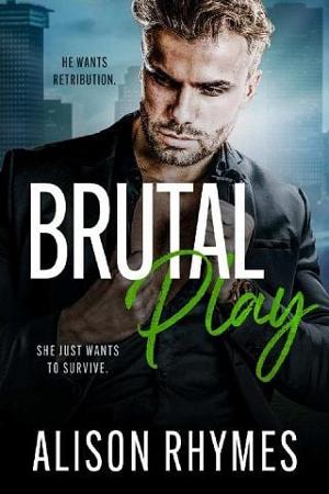 Brutal Play by Alison Rhymes