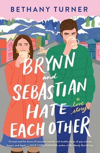 Brynn and Sebastian Hate Each Other by Bethany Turner