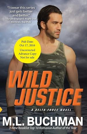 Wild Justice by M.L. Buchman