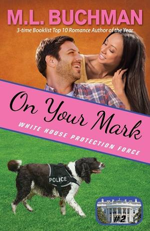 On Your Mark by M.L. Buchman