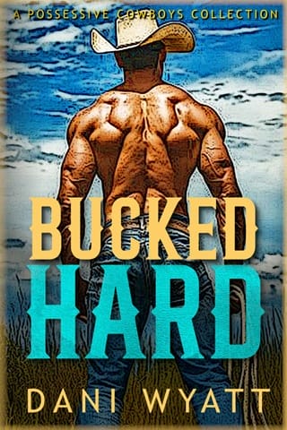 Bucked Hard by Dani Wyatt