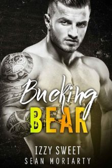 Bucking Bear by Izzy Sweet