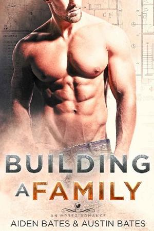 Building A Family by Aiden Bates,‎ Austin Bates