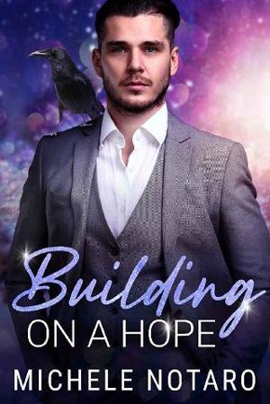 Building on a Hope by Michele Notaro