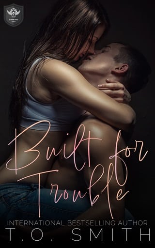 Built for Trouble by T.O. Smith