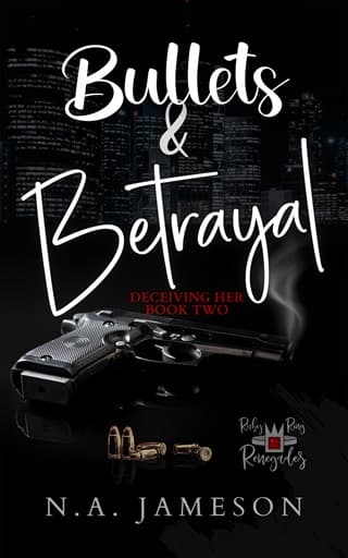 Bullets & Betrayal by N.A. Jameson