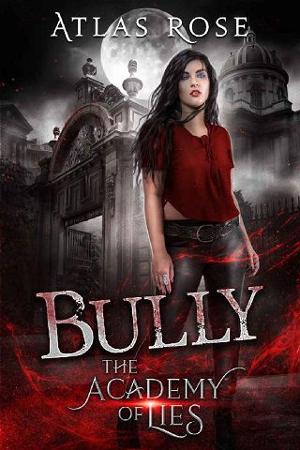 Bully by Atlas Rose