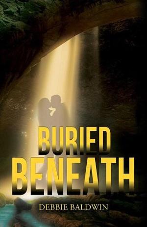 Buried Beneath by Debbie Baldwin