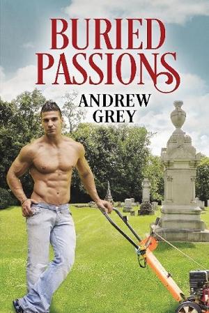 Buried Passions by Andrew Grey