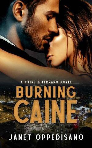 Burning Caine by Janet Oppedisano